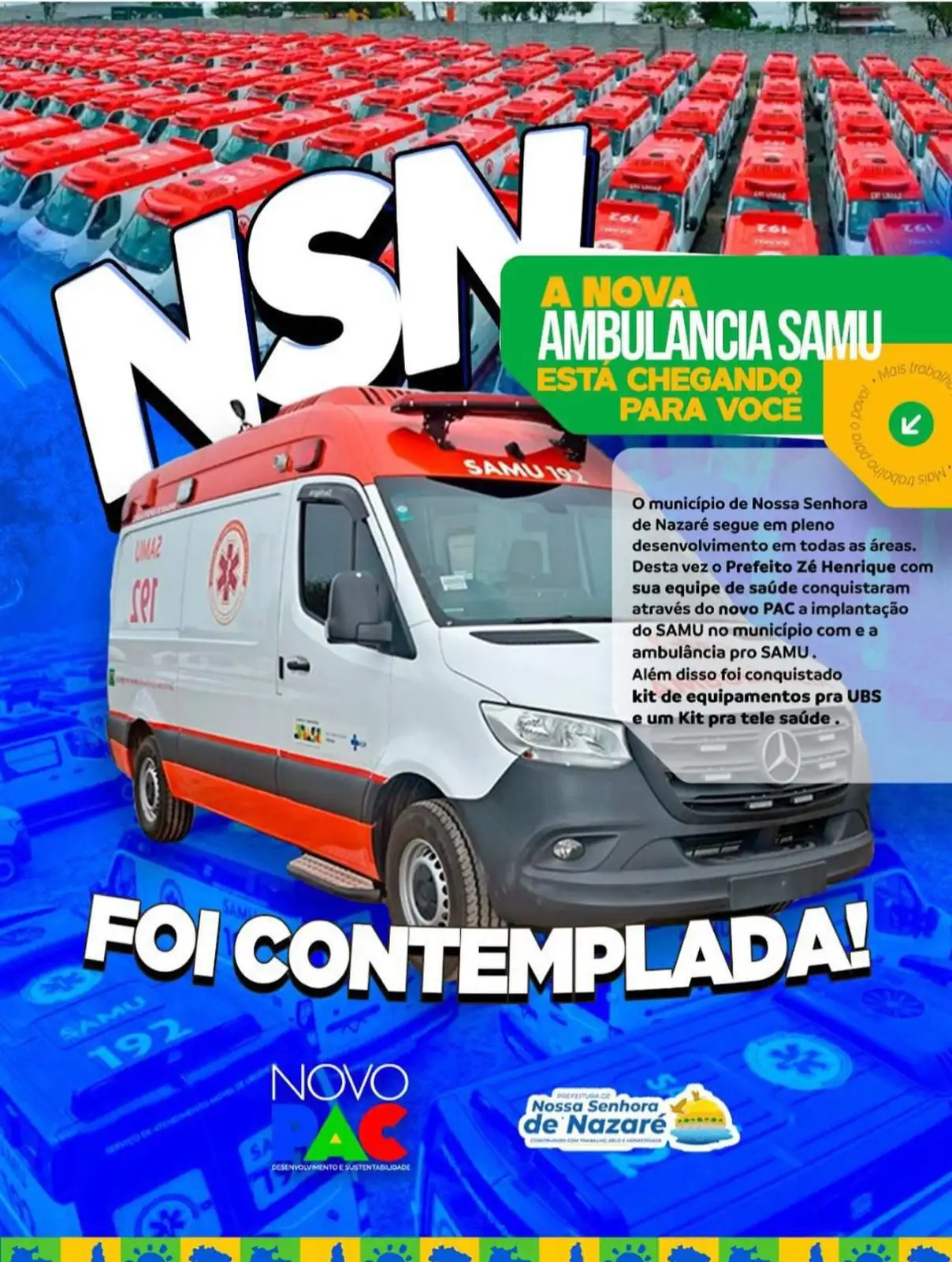 Nossa Senhora de Nazaré conquista ambulância do SAMU pelo Novo PAC Saúde! 🚑💙